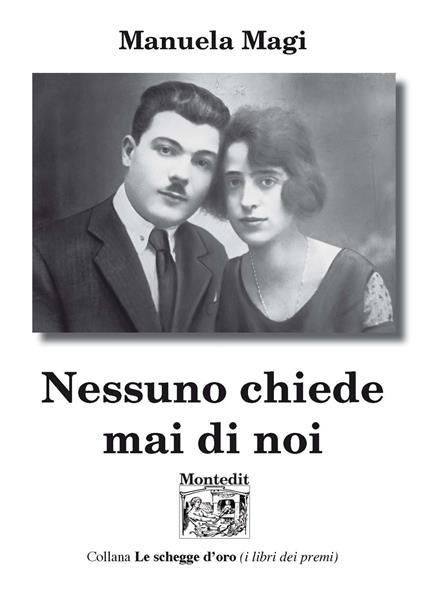 Nessuno chiede mai di noi - Manuela Magi - copertina