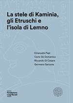 La stele di Kaminia, gli Etruschi e l'isola di Lemno