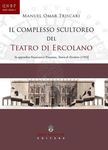 Il complesso scultoreo del teatro di Ercolano - Manuel Omar Triscari - copertina