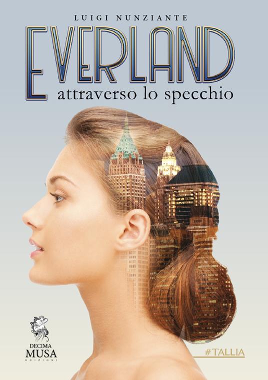 Everland. Attraverso lo specchio - Luigi Nunziante - copertina