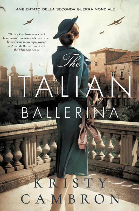 The Italian Ballerina - Kristy Cambron - copertina