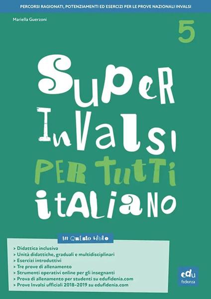 Super INVALSI per tutti. Italiano. Per la 5ª classe elementare - Mariella Guerzoni - copertina