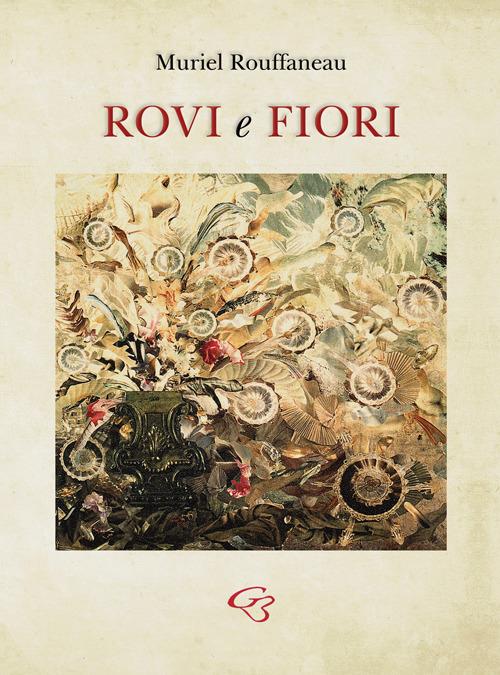 Rovi e fiori - Muriel Rouffaneau - copertina