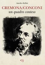 Cremona/Conconi: un quadro conteso