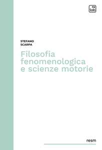 Image of Filosofia fenomenologica e scienze motorie