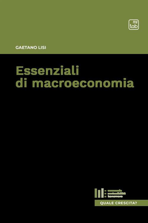 Essenziali di macroeconomia - Gaetano Lisi - copertina