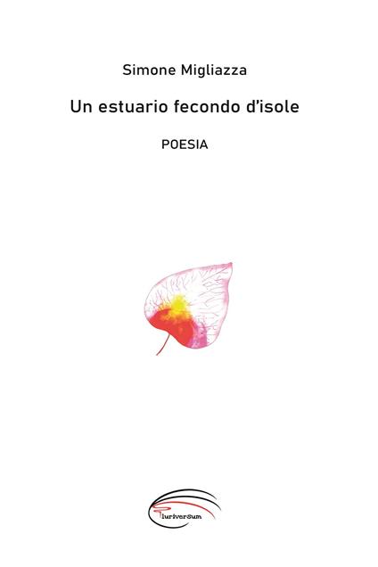 Un estuario fecondo d’isole - Simone Migliazza - copertina