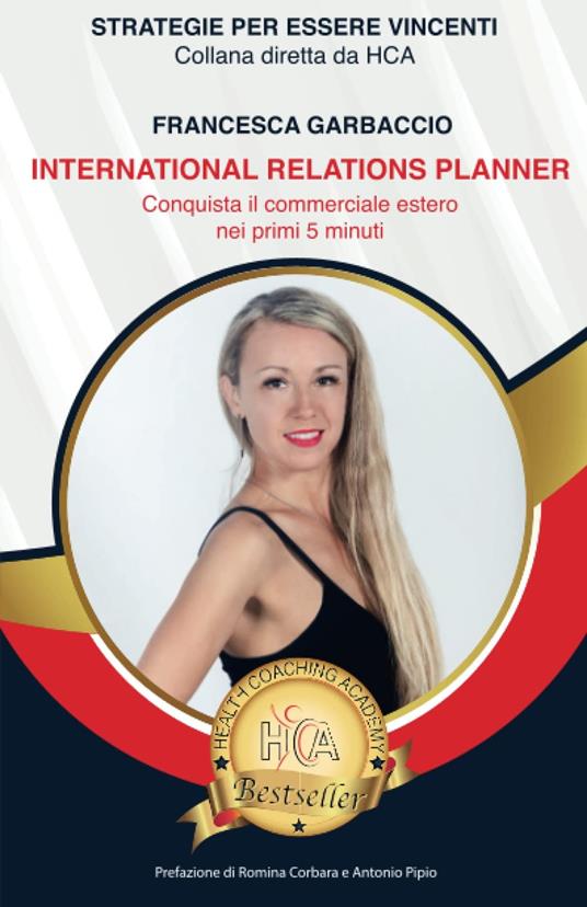 International relations planner. Conquista il commerciale estero nei primi 5 minuti - Francesca Garbaccio - copertina