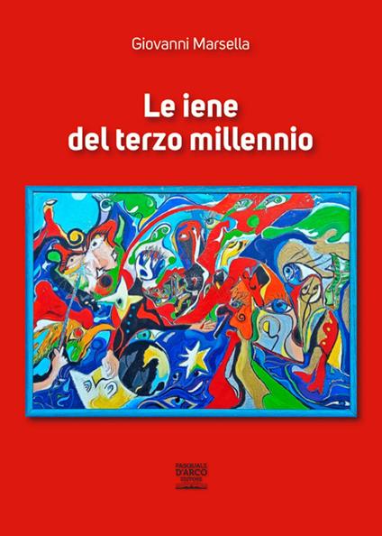 Le iene del terzo millennio - Giovanni Marsella - copertina