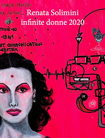 Infinite donne 2020. Ediz. italiana e inglese - Renata Solimini - copertina