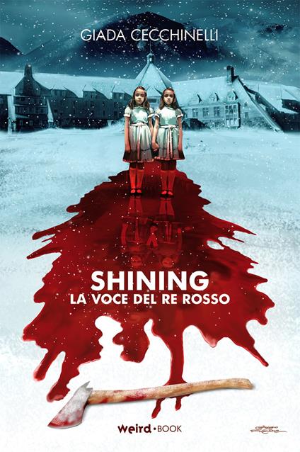 Shining. La voce del re rosso - Giada Cecchinelli - copertina