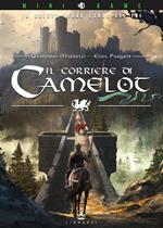 Il Corriere di Camelot. Ediz. illustrata