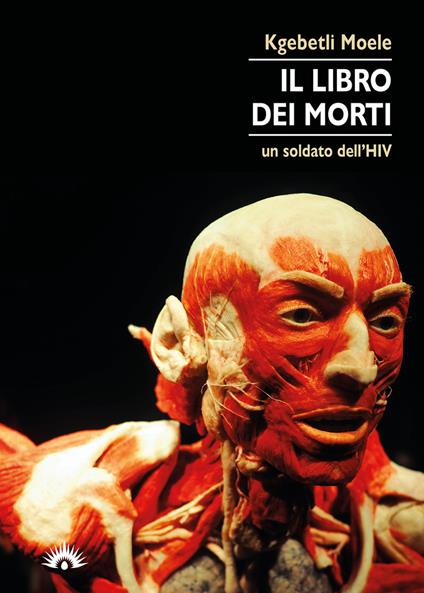 Il libro dei morti. Un soldato dell'HIV - Kgebetli Moele - copertina