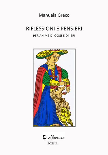 Riflessioni e pensieri. Per anime di oggi e di ieri - Manuela Greco - copertina