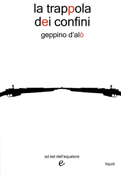 La trappola dei confini - Geppino D'Alò - copertina