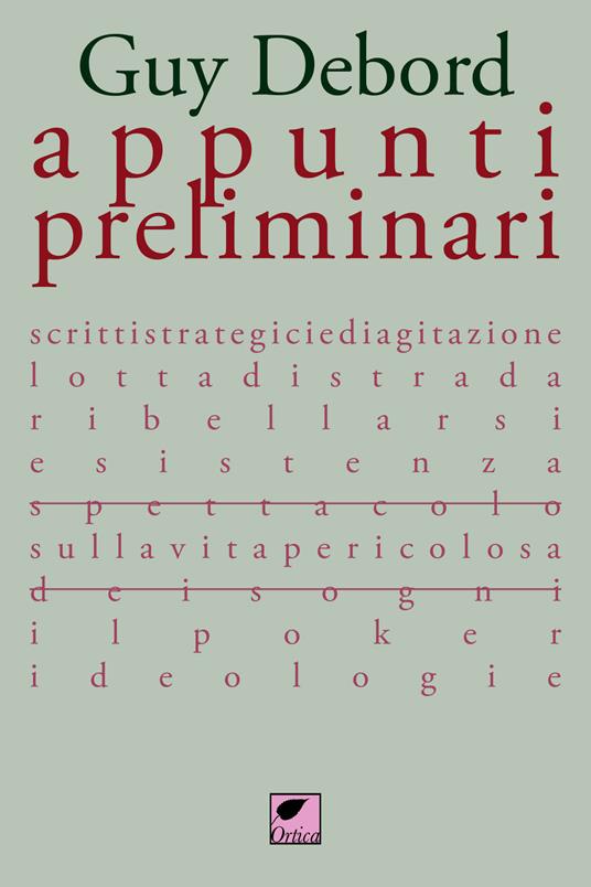 Appunti preliminari. Ediz. integrale - Guy Debord - copertina