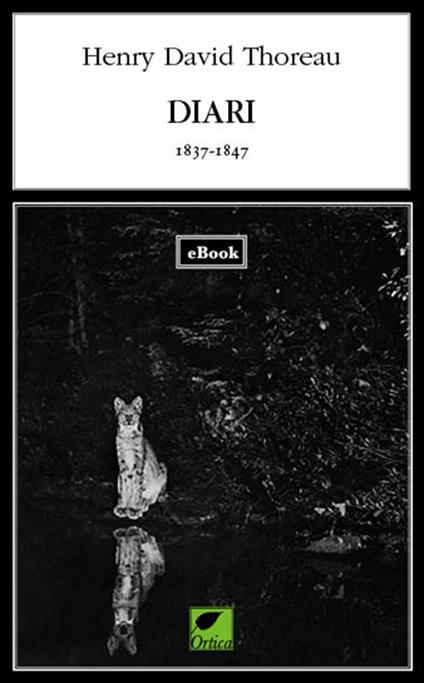 Diari 1837-1847 - Henry David Thoreau,Francesca Pitotti - ebook