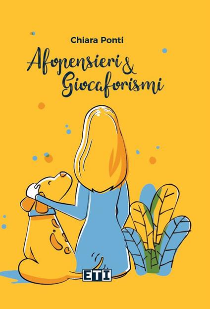 AFOPensieri e GIOCAForismi. Aforismi, pensieri e giochi di parole - Chiara Ponti - copertina