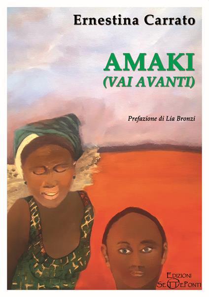 Amaki (Vai avanti) - Ernestina Carrato - copertina