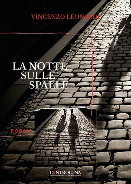 La notte sulle spalle - Vincenzo Leonardi - copertina