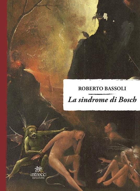 La sindrome di Bosch - Roberto Bassoli - copertina