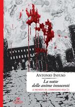 La notte delle anime innocenti. Le inchieste del commissario Vega. Vol. 3