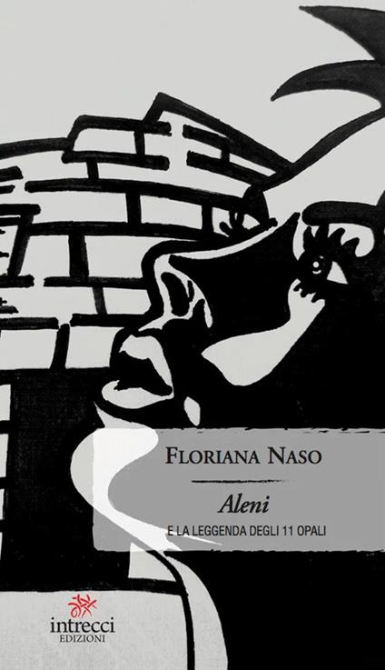 Aleni e la leggenda degli 11 opali - Floriana Naso - copertina