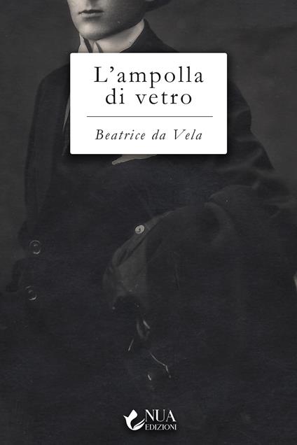 L'ampolla di vetro - Beatrice Da Vela - copertina