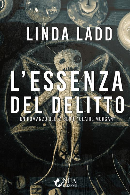 L'essenza del delitto. Claire Morgan - Linda Ladd - copertina