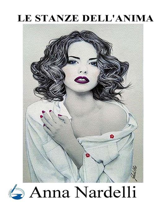 Le stanze dell'anima - Anna Nardelli - copertina