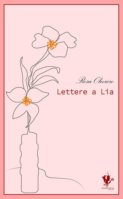 Lettere a Lia - Rosa Oliviero - copertina