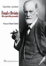Freud e Orvieto. Alle origini della psicoanalisi
