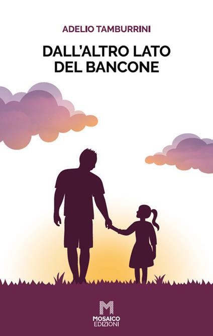 Dall'altro lato del bancone - Adelio Tamburrini - copertina