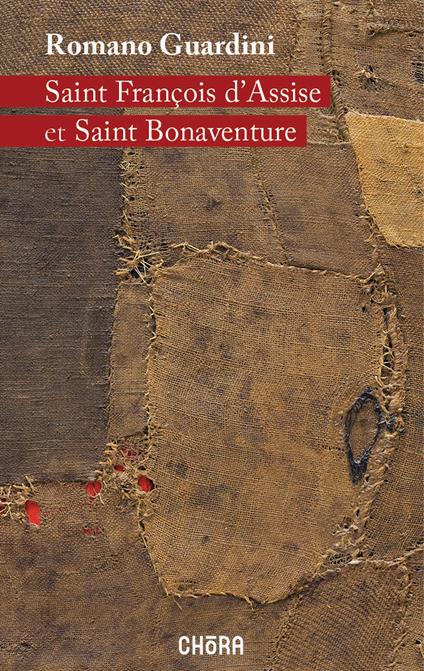 Saint François d'Assise et Saint Bonaventure. Nuova ediz. - Romano Guardini - copertina