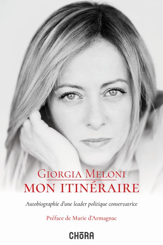 Giorgia Meloni – Mon itinéraire