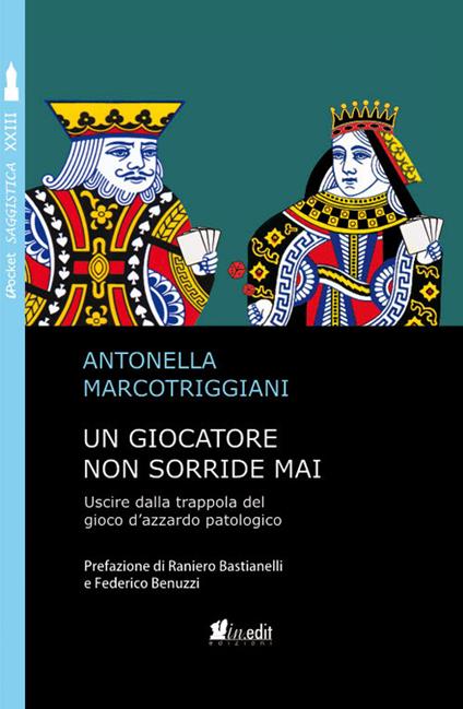 Un giocatore non sorride mai - Antonella Marcotriggiani - ebook