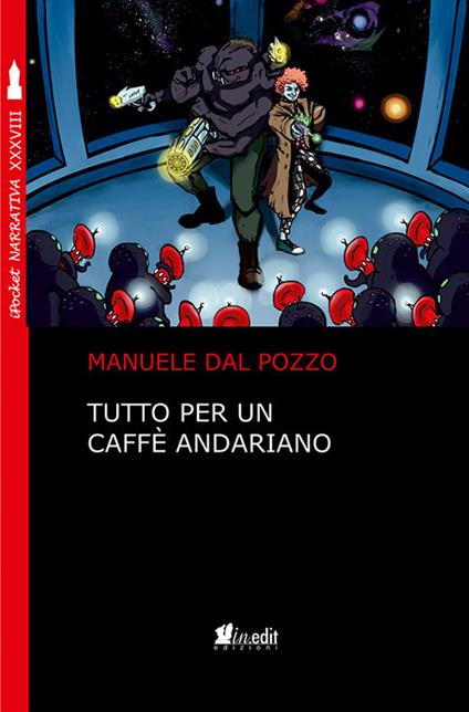 Tutto per un caffè andariano - Manuele Dal Pozzo - copertina