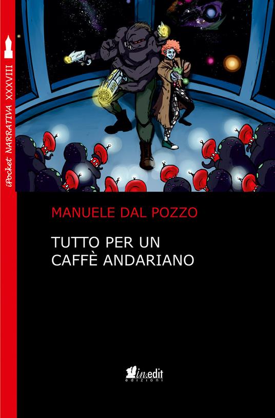 Tutto per un caffè andariano - Manuele Dal Pozzo - ebook