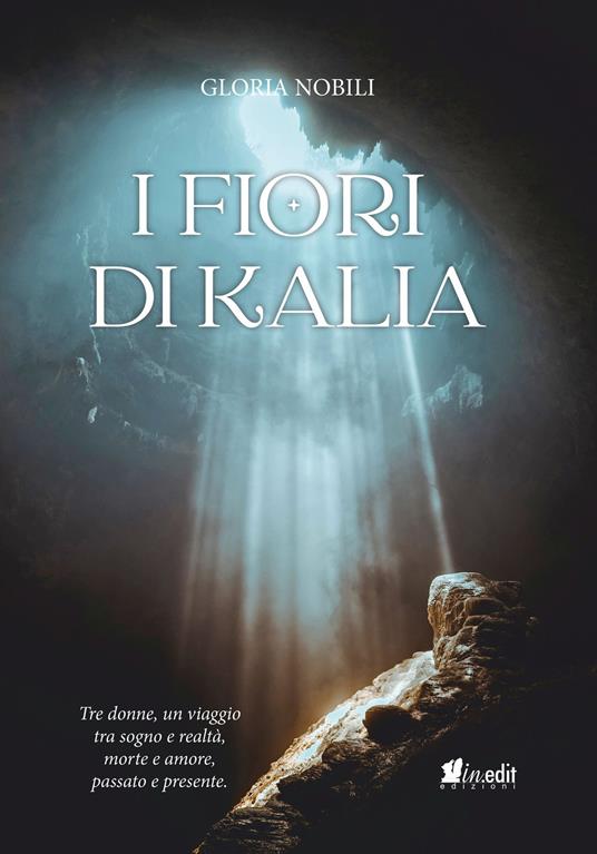 I fiori di Kalia - Gloria Nobili - ebook