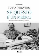 Se questo è un medico