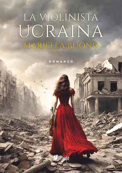 La violinista ucraina - Mariella Buono - ebook