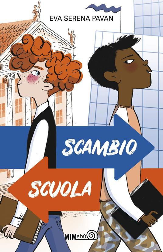 Scambio scuola - Eva Serena Pavan,Sara Not - ebook