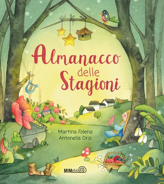 L'almanacco delle stagioni. Ediz. a colori - Martina Folena,Antonella Orsi - copertina