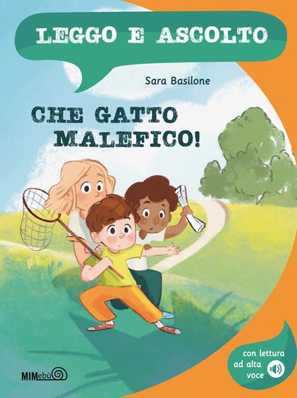 Che gatto malefico! Leggo e ascolto. Ediz. a colori. Con lettura ad alta voce - Sara Basilone - copertina