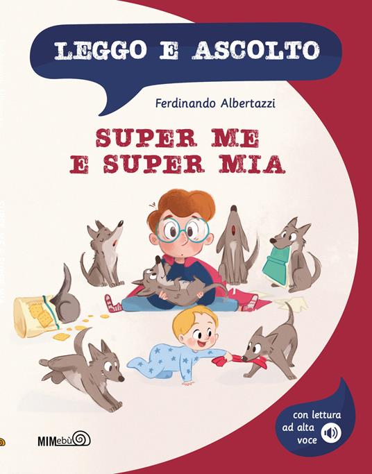 Super Me e Super Mia. Leggo e ascolto. Con File audio scaricabile e online - Ferdinando Albertazzi - copertina