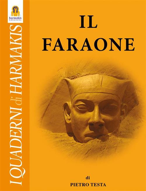 Il Faraone - Pietro Testa - ebook