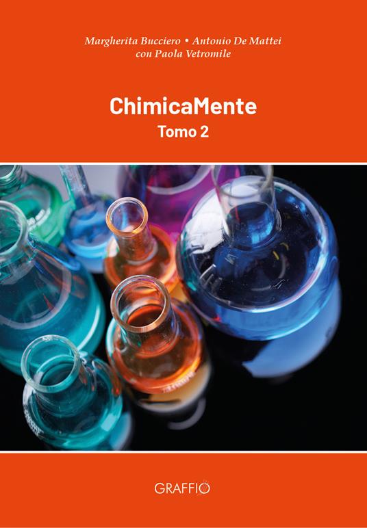 ChimicaMente. Vol. 2 - Margherita Bucciero,Antonio De Matteis,Paola Vetromile - copertina