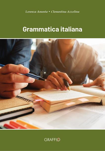Grammatica italiana - Clementina Azzolina,Lorenza Amenta - copertina