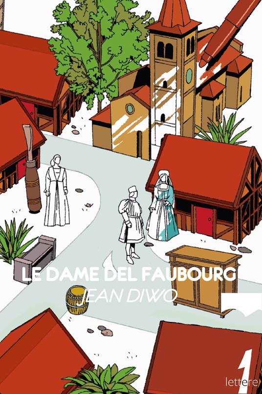 Le dame del Faubourg - Jean Diwo - ebook