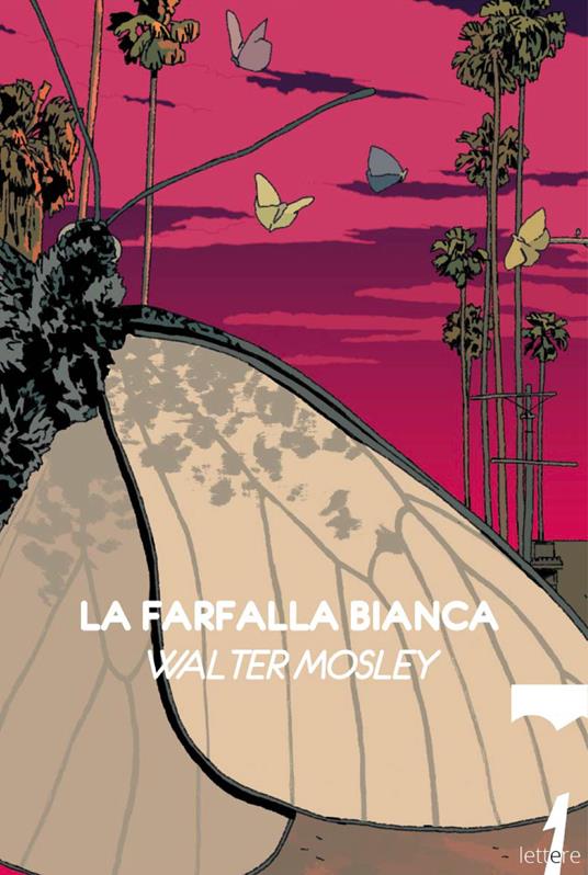 La farfalla bianca - Walter Mosley,Mario Biondi - ebook